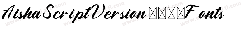 Aisha Script Version 1022Fontself M字体转换
